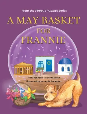 Egy májusi kosár Frannie-nek - A May Basket for Frannie
