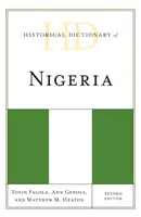 Nigéria történelmi szótára, második kiadás - Historical Dictionary of Nigeria, Second Edition