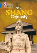 A Shang-dinasztia - The Shang Dynasty