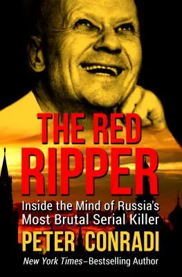 A Vörös Hasfelmetsző: Oroszország legbrutálisabb sorozatgyilkosának elméjében - The Red Ripper: Inside the Mind of Russia's Most Brutal Serial Killer