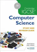 Cambridge Igcse Computer Science Study and Revision Guide (Cambridge Igcse Informatika Tanulmányi és felülvizsgálati útmutató) - Cambridge Igcse Computer Science Study and Revision Guide