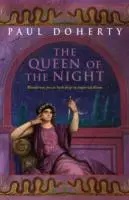 Az éjszaka királynője (Az ókori Róma rejtélyei, 3. könyv) - Gyilkosság és feszültség az ókori Rómában - Queen of the Night (Ancient Rome Mysteries, Book 3) - Murder and suspense in Ancient Rome