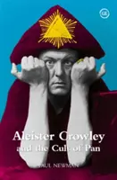 Aleister Crowley és a Pán-kultusz - Aleister Crowley and the Cult of Pan