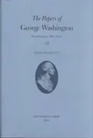 George Washington iratai, 12: 1777. október-december - The Papers of George Washington, 12: October-December 1777