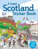 A Super Scotland matricás könyv - A Super Scotland Sticker Book