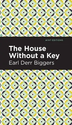 A kulcs nélküli ház - The House Without a Key