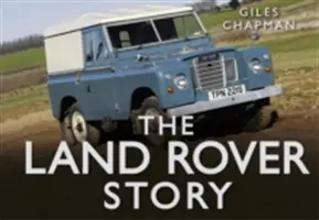 A Land Rover története - The Land Rover Story