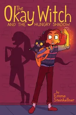 Az oké boszorkány és az éhes árnyék, 2. - The Okay Witch and the Hungry Shadow, 2