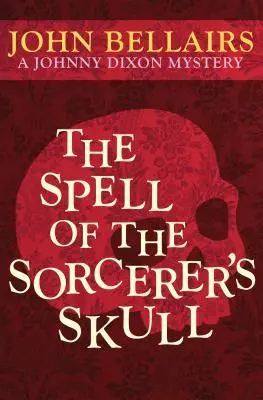 A varázsló koponyájának varázslata - The Spell of the Sorcerer's Skull