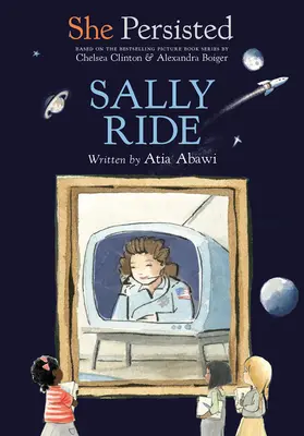 Ő kitartott: Sally Ride - She Persisted: Sally Ride