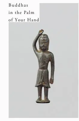 Buddhák a tenyerünkben - Buddhas in the Palm of Your Hand