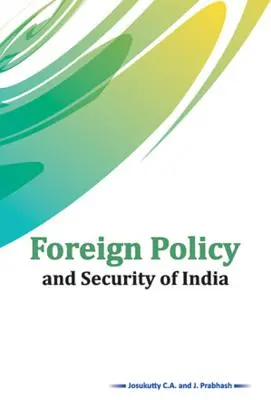 India külpolitikája és biztonsága - Foreign Policy and Security of India