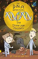 DNS-detektívek A kőkorszak rejtélye - DNS-detektívek Kőkorszak - DNA Detectives The Stone Age Mystery - DNA Detectives Stone Age