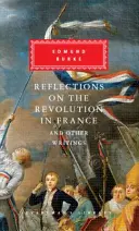 Gondolatok a franciaországi forradalomról és más írásokról - Reflections on The Revolution in France And Other Writings