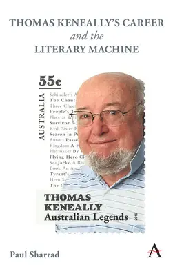 Thomas Keneally karrierje és az irodalmi gépezet - Thomas Keneally's Career and the Literary Machine