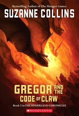 Gregor és a karom kódja (Az alföldi krónikák #5), 5. - Gregor and the Code of Claw (the Underland Chronicles #5), 5