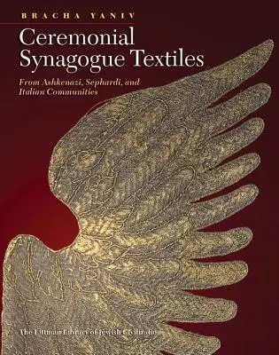 Ceremoniális zsinagógai textíliák: Az askenázi, szefárd és olasz közösségekből - Ceremonial Synagogue Textiles: From Ashkenazi, Sephardi, and Italian Communities