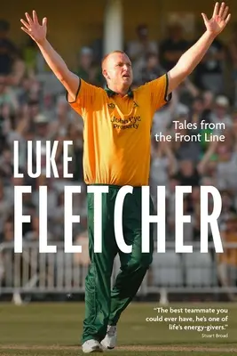 Mesék a frontvonalból: Luke Fletcher önéletrajza - Tales from the Front Line: The Autobiography of Luke Fletcher