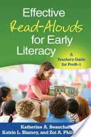 Hatékony felolvasás a korai olvasásért: Tanári kézikönyv az óvodáskor előtti 1. évfolyam számára - Effective Read-Alouds for Early Literacy: A Teacher's Guide for PreK-1