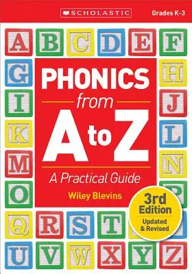 Phonics from A to Z: A Practical Guide (Fonika A-tól Z-ig: Gyakorlati útmutató) - Phonics from A to Z: A Practical Guide