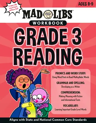 Mad Libs munkafüzet: 3. osztály Olvasás - Mad Libs Workbook: Grade 3 Reading