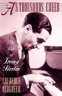 Ahogy ezrek ujjonganak: Irving Berlin élete - As Thousands Cheer: The Life of Irving Berlin