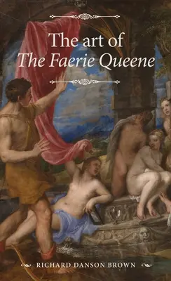 A Tündérkirálynő művészete - The Art of the Faerie Queene