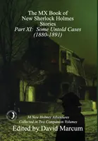 Az MX Book of New Sherlock Holmes Stories - XI. rész: Néhány el nem mondott eset (1880-1891) - The MX Book of New Sherlock Holmes Stories - Part XI: Some Untold Cases (1880-1891)