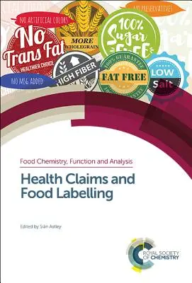 Egészségre vonatkozó állítások és az élelmiszerek címkézése - Health Claims and Food Labelling