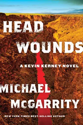 Head Wounds: Kevin Kerney regénye - Head Wounds: A Kevin Kerney Novel