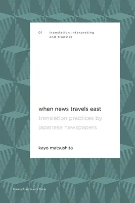 Amikor a hírek keletre utaznak: A japán újságok fordítási gyakorlata - When News Travels East: Translation Practices by Japanese Newspapers