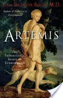 Artemisz: A fékezhetetlen lélek minden nőben - Artemis: The Indomitable Spirit in Everywoman