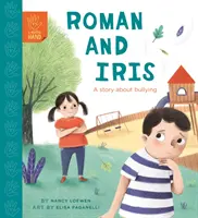 Roman és Iris - Egy történet a zaklatásról - Roman and Iris - A Story about Bullying