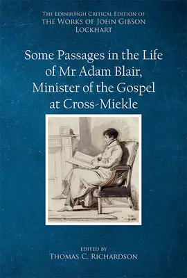 Néhány részlet a Cross-Meikle-i evangélikus lelkész, MR Adam Blair életéből - Some Passages in the Life of MR Adam Blair, Minister of the Gospel at Cross-Meikle