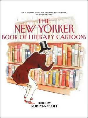 The New Yorker Book of Literary Cartoons (Kniha literárních karikatur časopisu New Yorker) - The New Yorker Book of Literary Cartoons