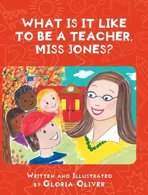 Milyen érzés tanárnak lenni, Miss Jones? - What Is It Like To Be A Teacher, Miss Jones?