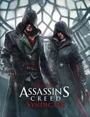 Az Assassin's Creed: Syndicate művészete - The Art of Assassin's Creed: Syndicate