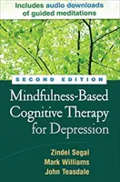 Mindfulness-alapú kognitív terápia depresszió esetén, második kiadás - Mindfulness-Based Cognitive Therapy for Depression, Second Edition