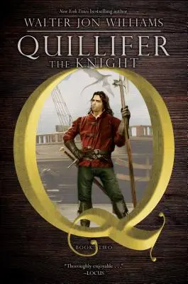 Quillifer a lovag, 2 - Quillifer the Knight, 2