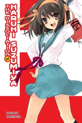 The Dissociation of Haruhi Suzumiya (The Dissociation of Haruhi Suzumiya) (Könnyűregény) - The Dissociation of Haruhi Suzumiya (Light Novel)