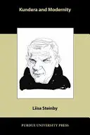 Kundera és a modernitás - Kundera and Modernity