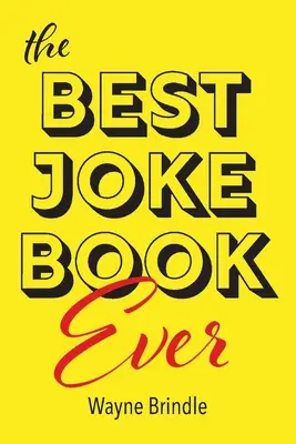 A valaha volt legjobb vicckönyv - The Best Joke Book Ever