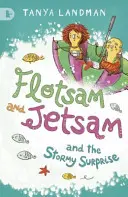 Flotsam és Jetsam és a viharos meglepetés - Flotsam and Jetsam and the Stormy Surprise