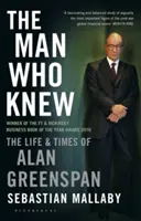 Az ember, aki tudta - Alan Greenspan élete és kora - Man Who Knew - The Life & Times of Alan Greenspan