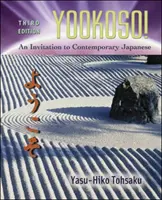 Yookoso! Egy meghívás a kortárs japán nyelvre (Student Edition) - Yookoso!: An Invitation to Contemporary Japanese (Student Edition)