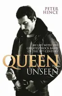 Láthatatlan királynő: Életem a 20. század legnagyobb rockzenekarával - Queen Unseen: My Life with the Greatest Rock Band of the 20th Century