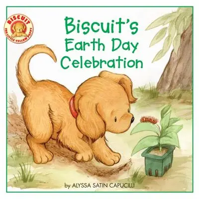 Biscuit Föld napi ünneplése - Biscuit's Earth Day Celebration