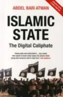 Iszlám Állam - A digitális kalifátus - Islamic State - The Digital Caliphate