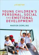 A kisgyermekek személyes, szociális és érzelmi fejlődése - Young Children′s Personal, Social and Emotional Development