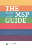 MSP-útmutató - Hogyan tervezzünk és segítsük elő a több érdekelt fél részvételével zajló partnerségeket? - MSP Guide - How to design and facilitate multi-stakeholder partnerships